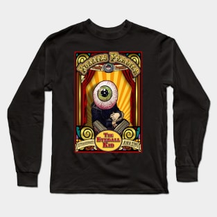 The Eyeball Kid Sideshow Poster 2 Long Sleeve T-Shirt